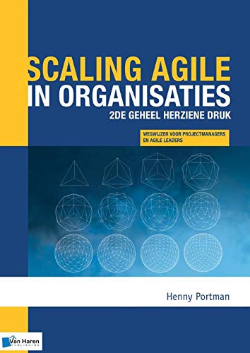 Scaling Agile in Organisaties | Henry Portman