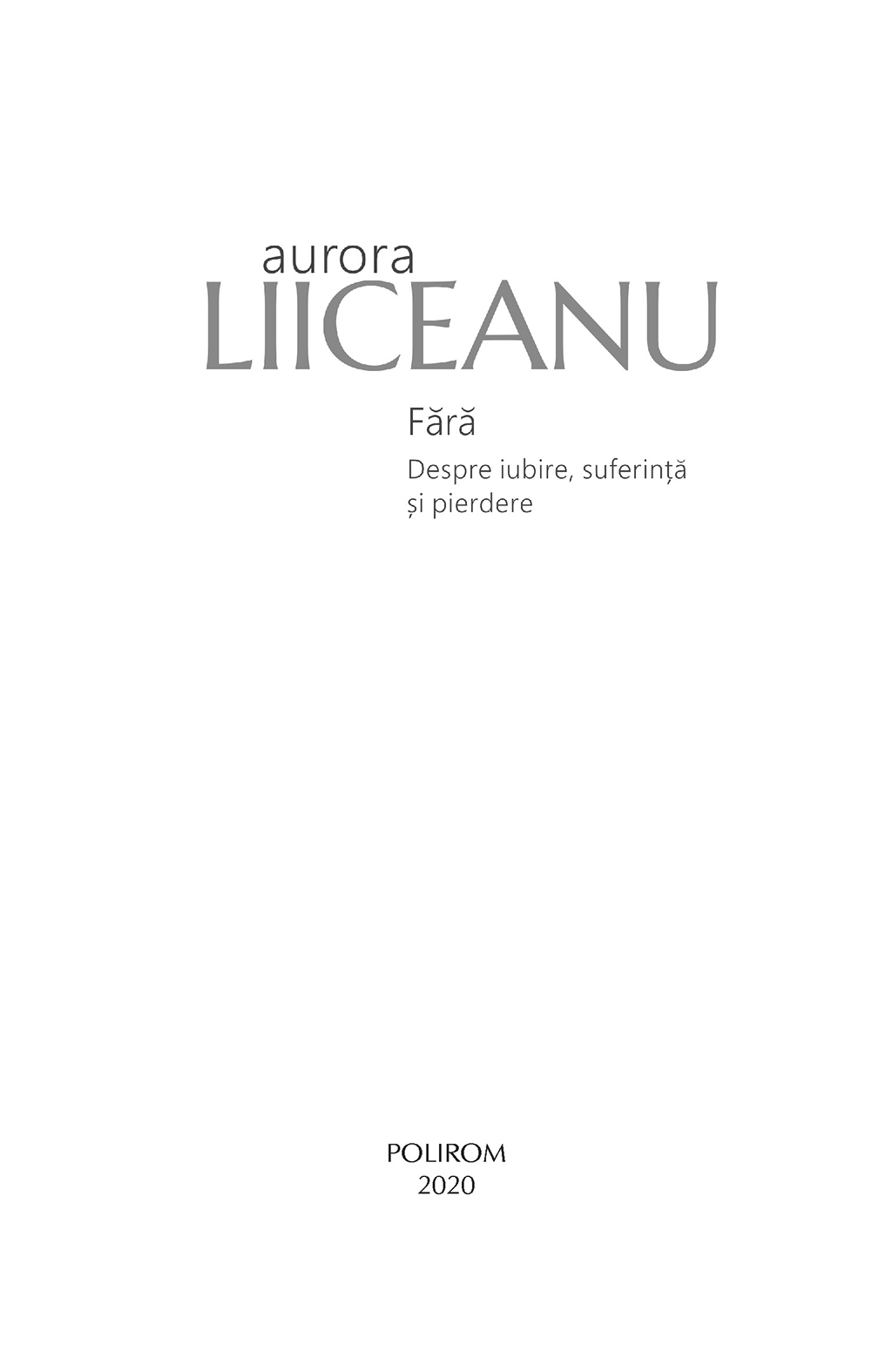 Fara. Despre iubire, suferinta si pierdere | Aurora Liiceanu - 2 | YEO