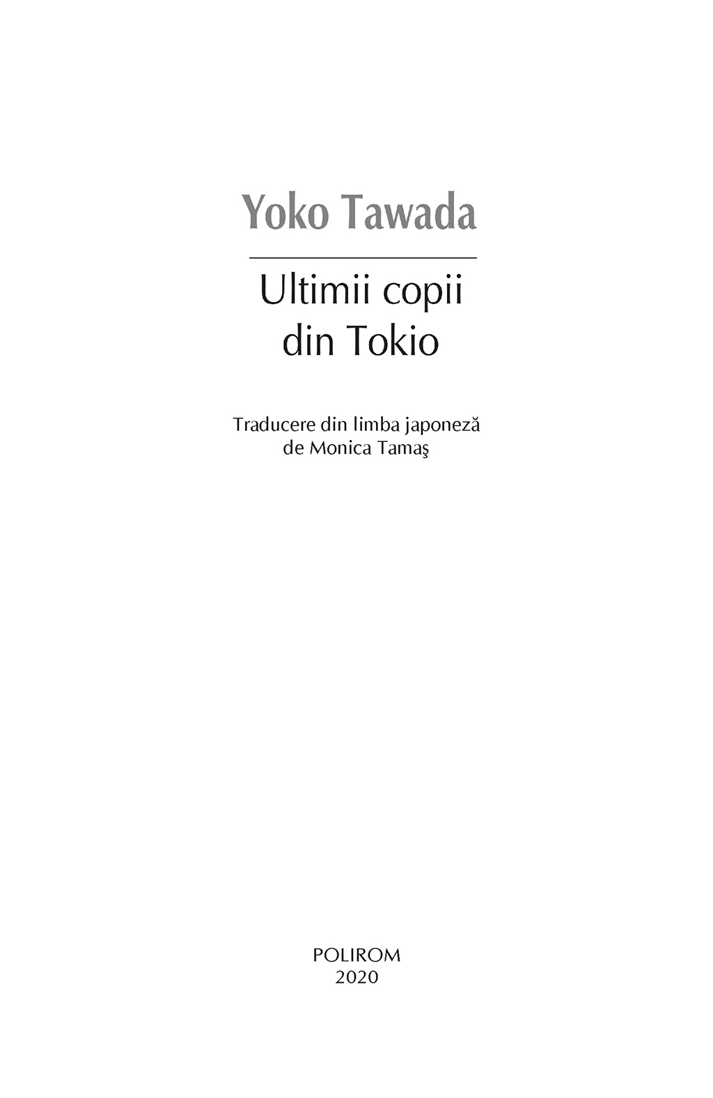 Ultimii copii din Tokio | Yoko Tawada - 1 | YEO