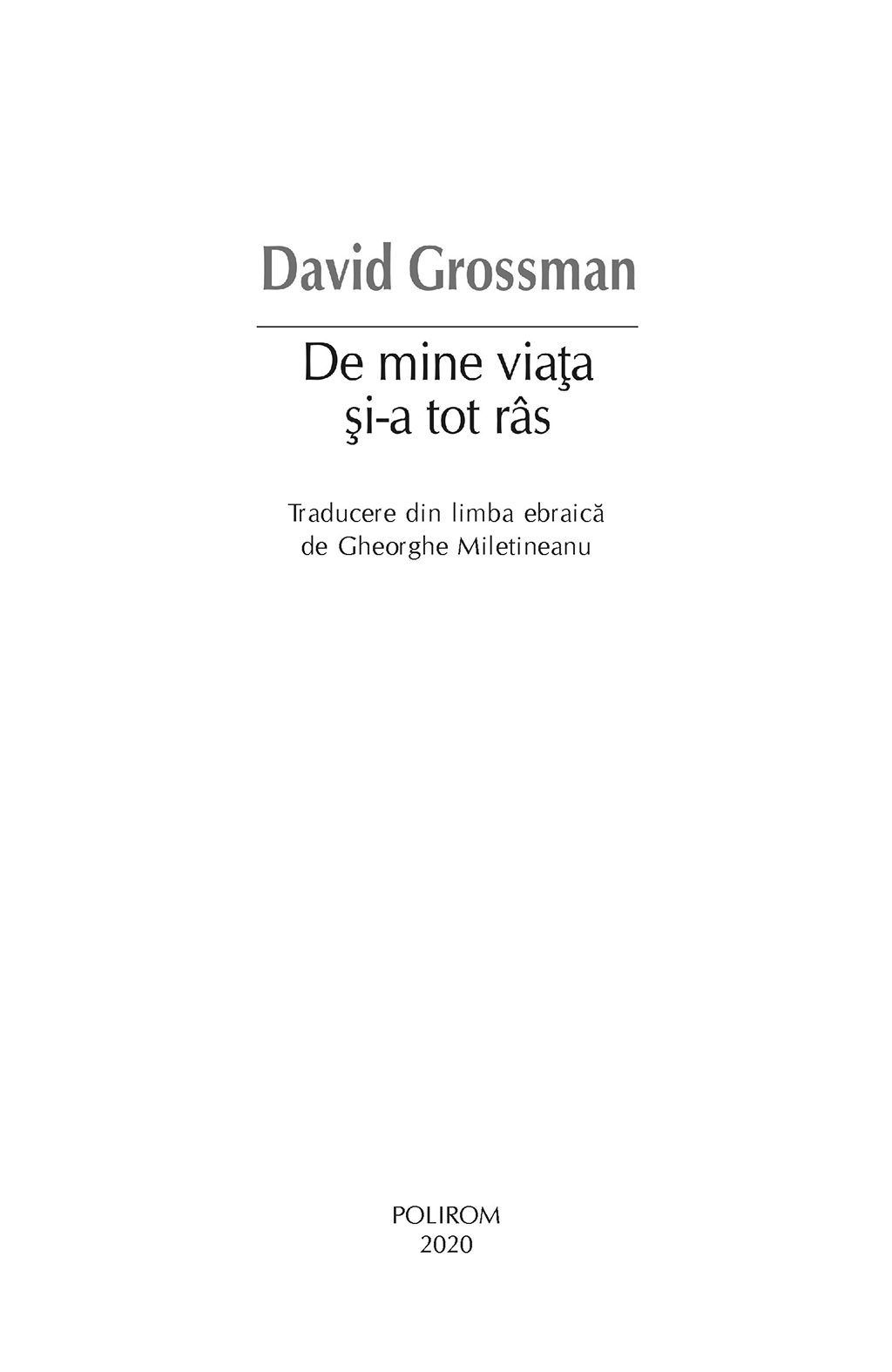 De mine viata si-a tot ras | David Grossman - 3