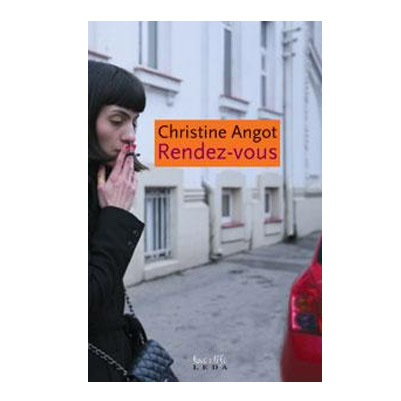 Rendez-vous | Christine Angot