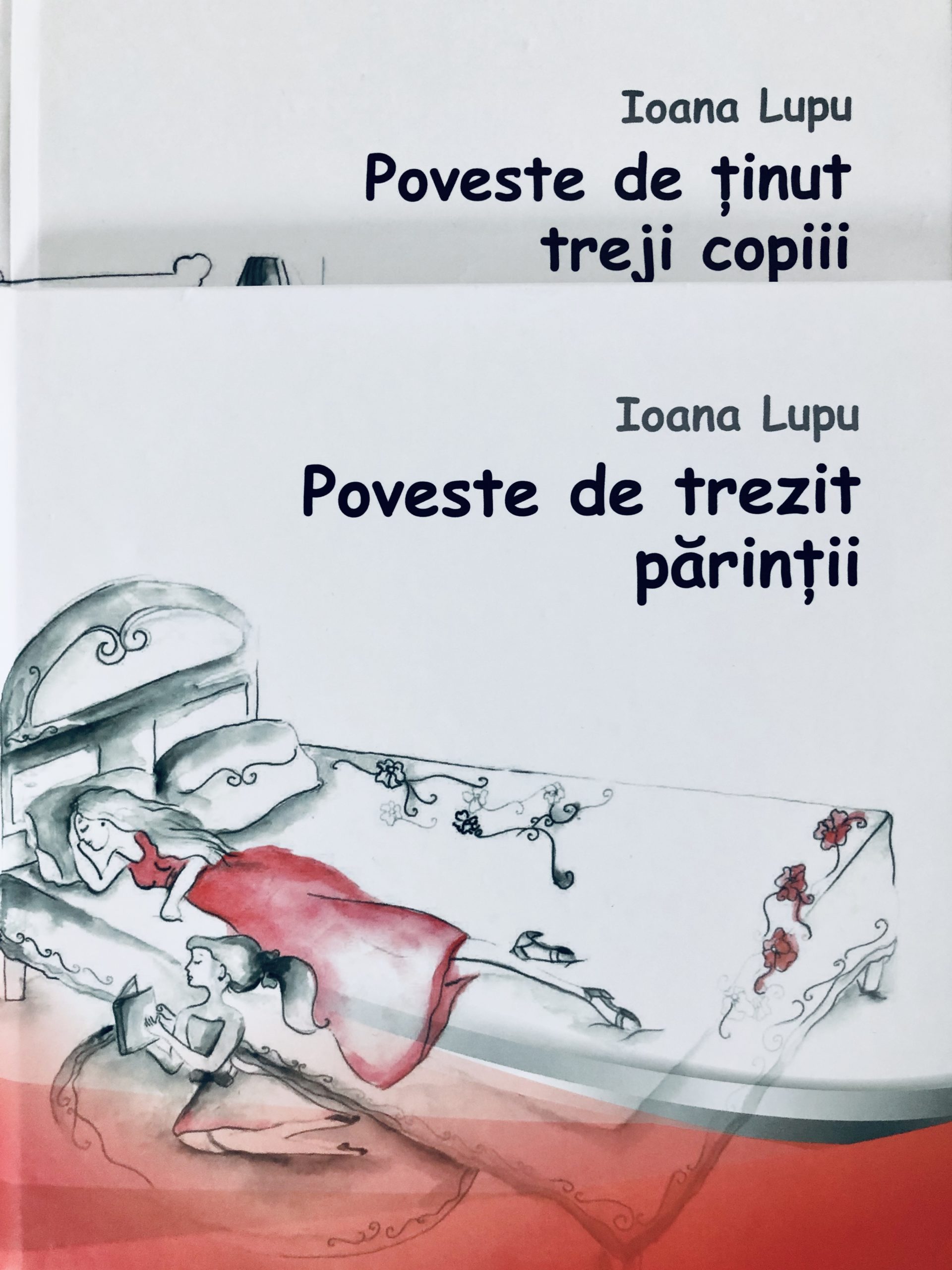 Poveste de trezit parintii / Poveste de tinut treji copiii | Ioana Lupu