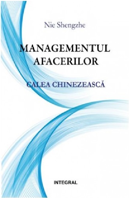 Managementul afacerilor | Shengzhe Nie carturesti.ro Business si economie