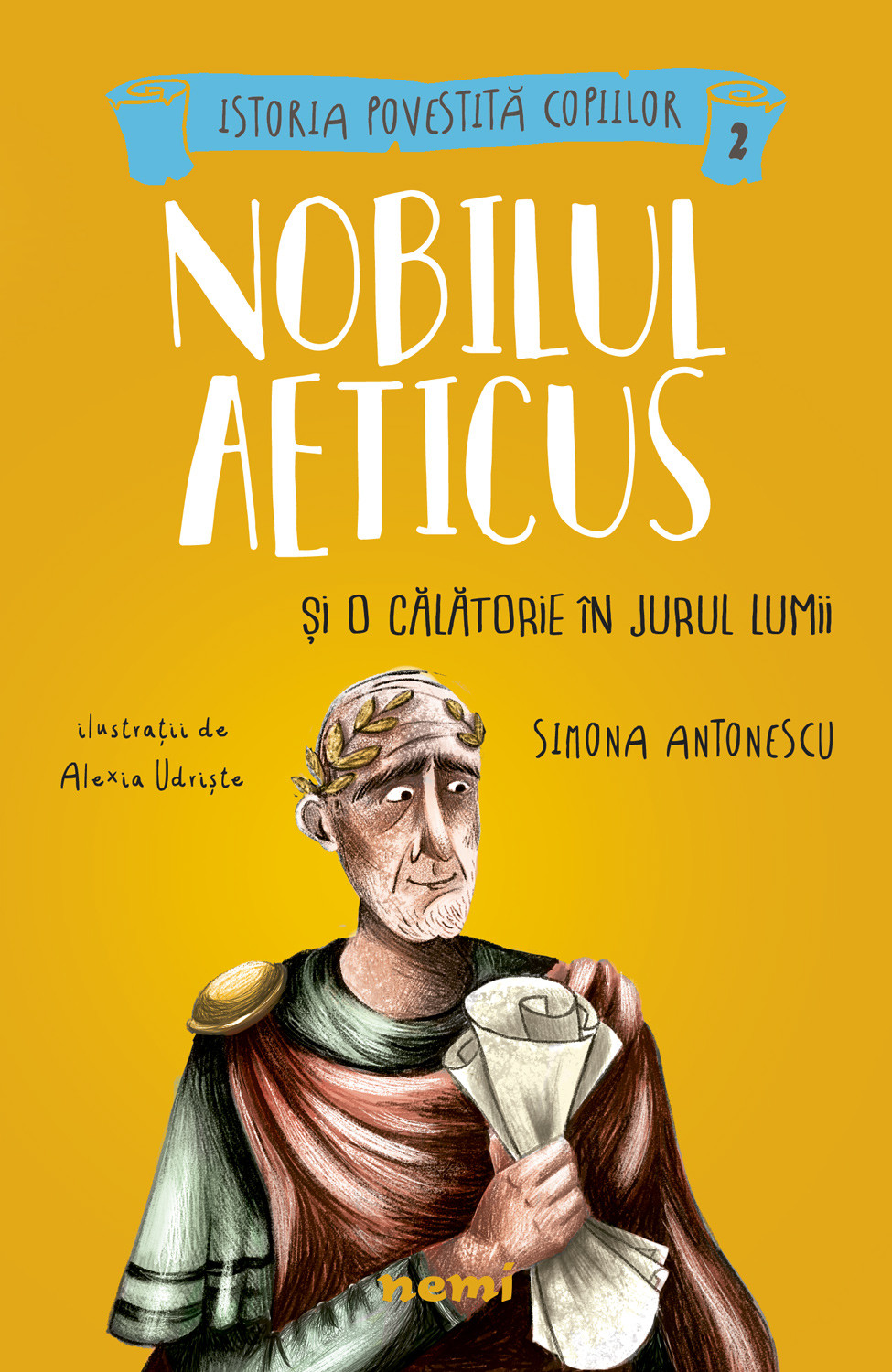 Nobilul Aeticus si o calatorie in jurul lumii | Simona Antonescu carturesti 2022