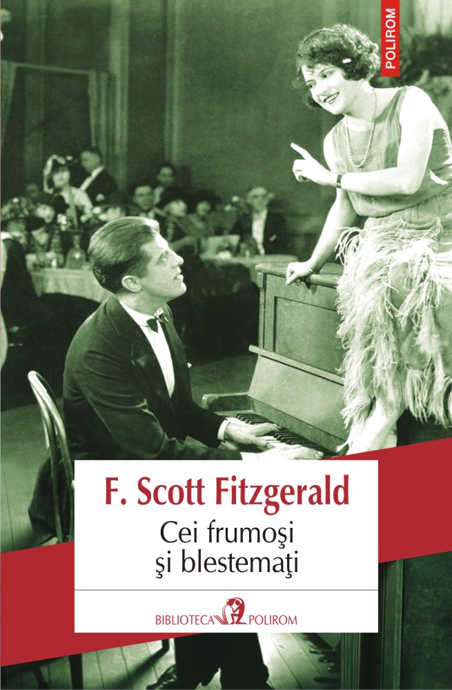 Cei frumosi si blestemati | F. Scott Fitzgerald