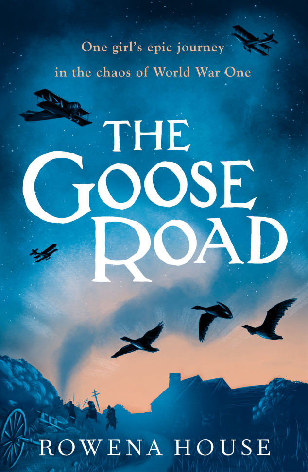 The Goose Road | Rowena House