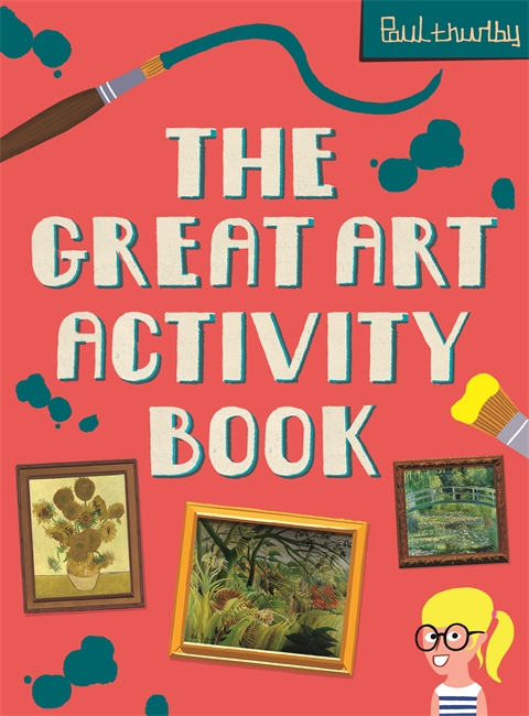 The Great Art Activity Book | Paul Thurlby