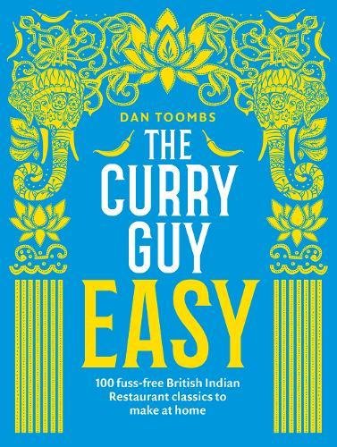 The Curry Guy Easy | Dan Toombs