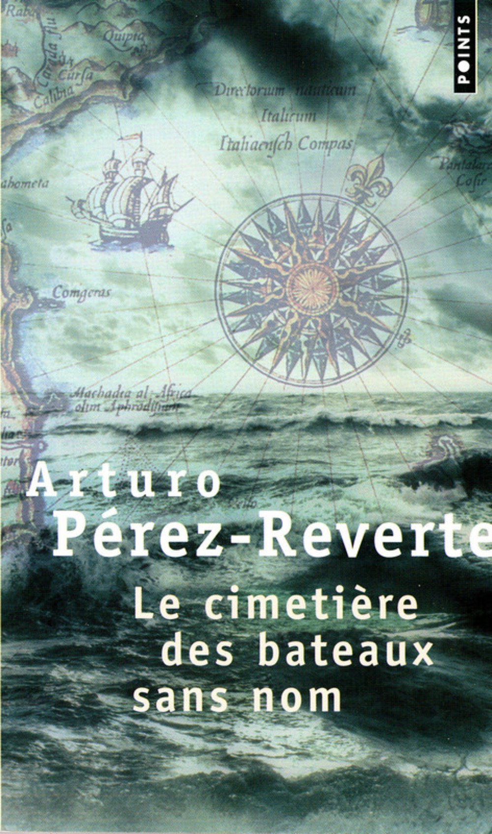 Cimeti\'re Des Bateaux Sans Nom | Arturo P\'Rez-Reverte