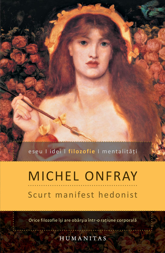 Scurt manifest hedonist | Michel Onfray