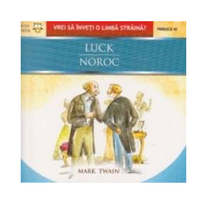 Noroc - Luck | Mark Twain