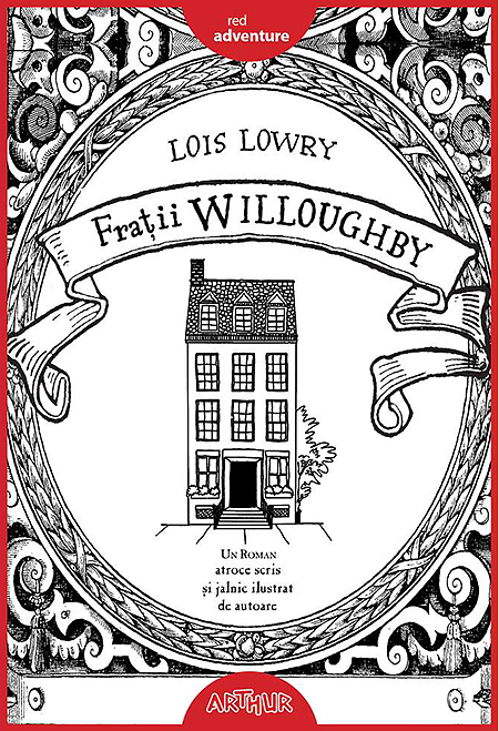 Fratii Willoughby | Lois Lowry adolescenti