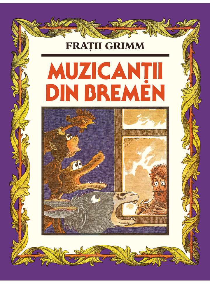Muzicantii din Bremen | Fratii Grimm