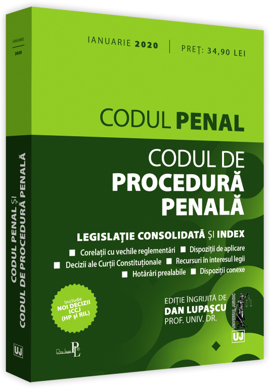 Codul penal. Codul de procedura penala - ianuarie 2020 | Prof. univ. dr. Dan Lupascu