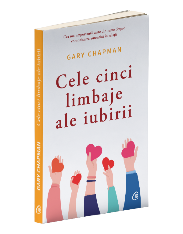 Cele cinci limbaje ale iubirii | Gary Chapman