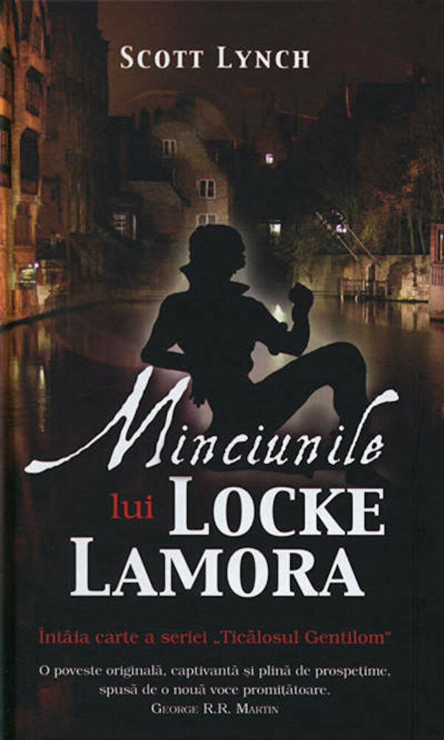 Minciunile lui Locke Lamora | Scott Lynch