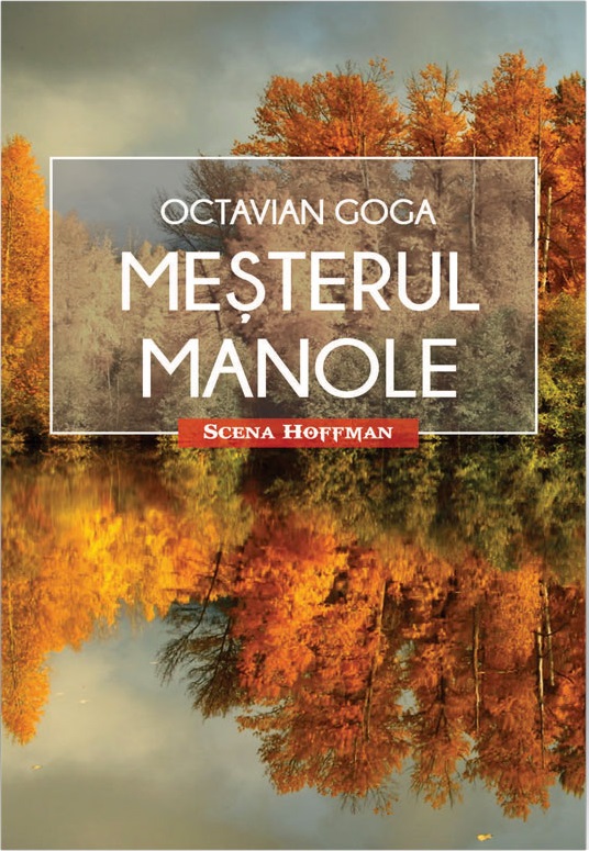 Mesterul Manole | Octavian Goga carte