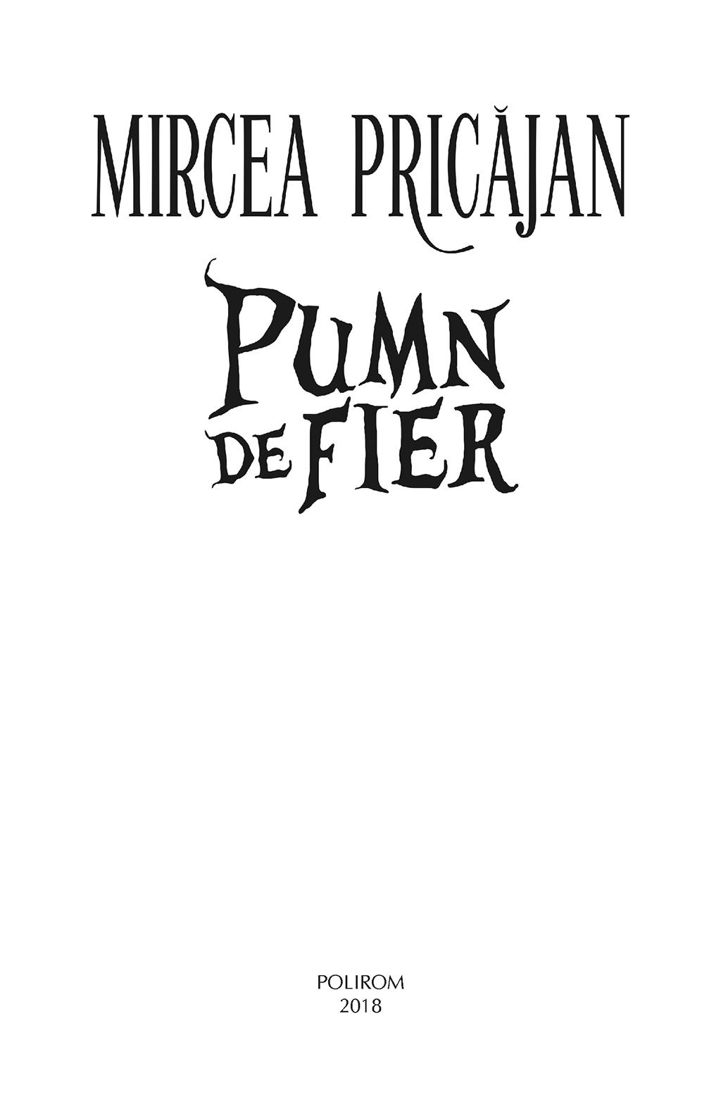 Pumn de fier | Mircea Pricajan - 4 | YEO