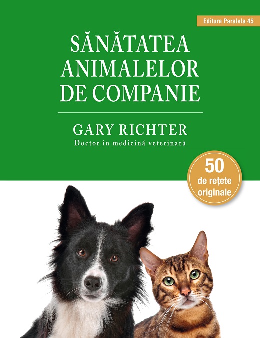 Sanatatea animalelor de companie | Gary Richter carturesti 2022