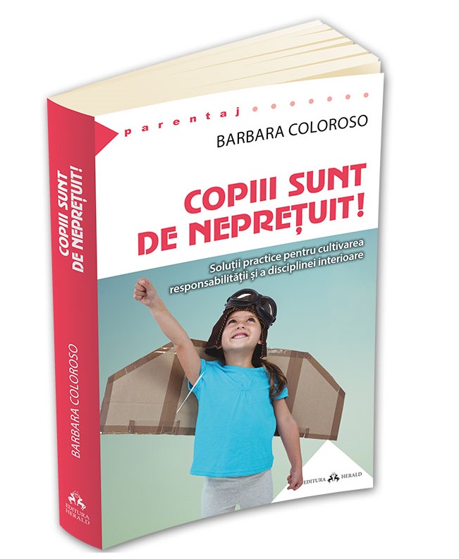 Copiii Sunt De Nepretuit! | Barbara Coloroso