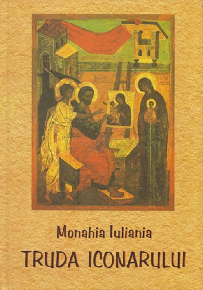 Truda iconarului | Monahia Iuliania