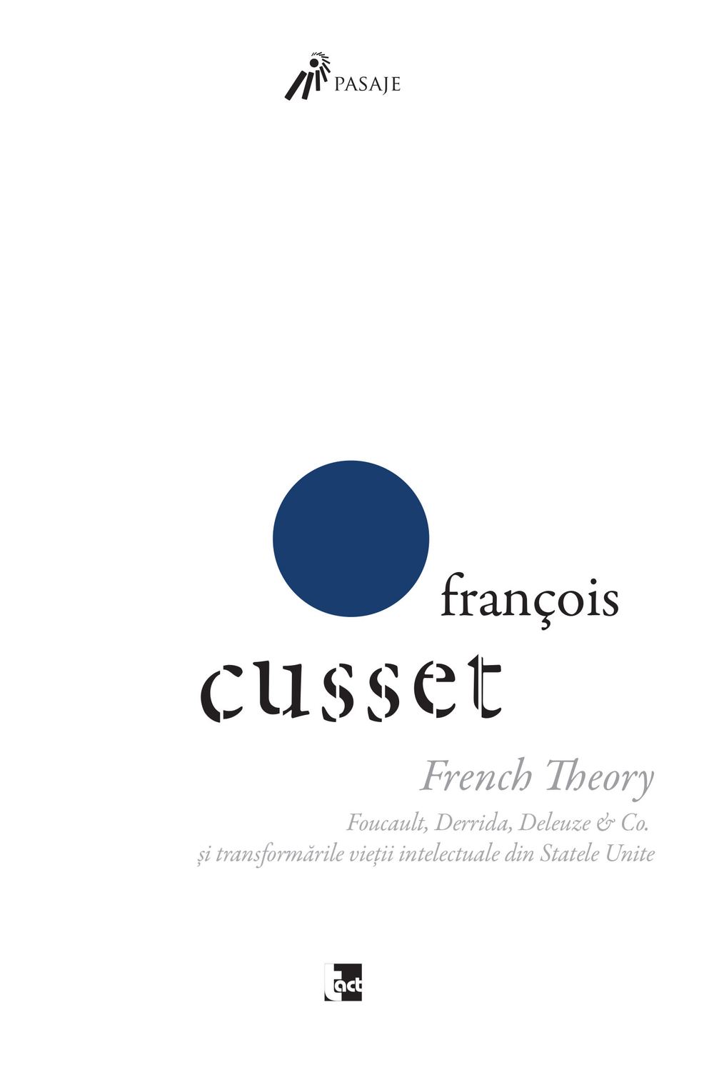 French theory | Francois Cusset carturesti.ro Carte