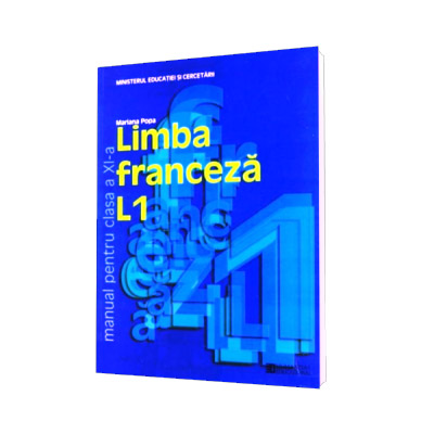 Limba franceza L1. Manual pentru clasa a XI -a |