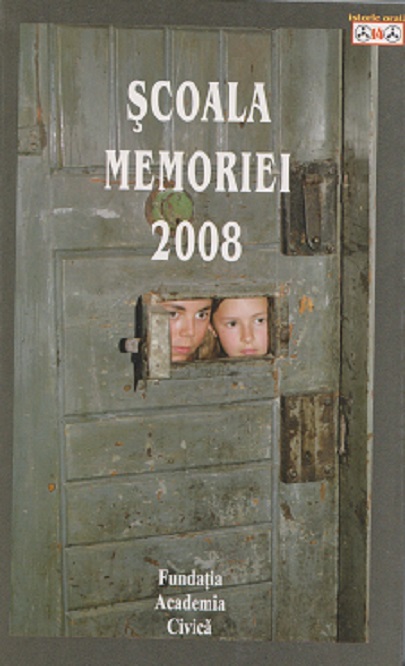 PDF Scoala memoriei 2008 | carturesti.ro Biografii, memorii, jurnale