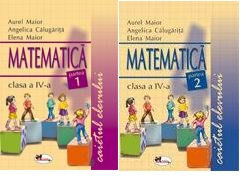 Matematica clasa a IV-a. Caietul elevului ,semestrul I+II | Aurel Maior, Elena Maior, Angelica Calugarita