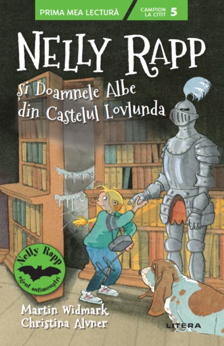 Nelly Rapp si Doamnele Albe din Castelul Lovlunda | Martin Widmark, Christina Alvner