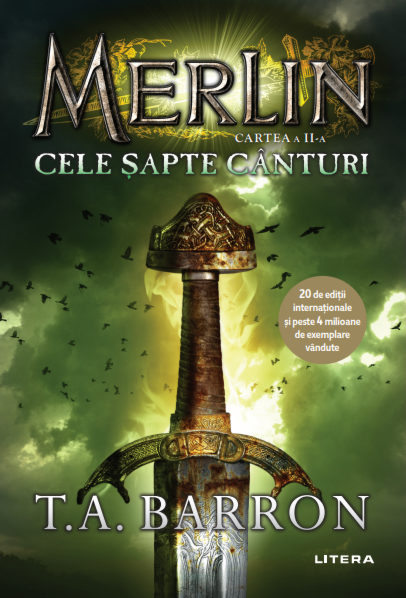 Merlin - Cele sapte canturi | T.A. Barron