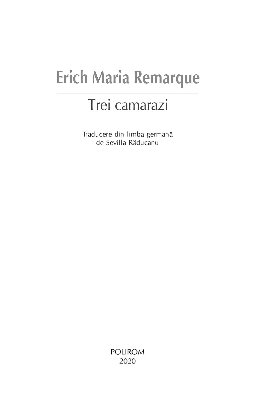 Trei camarazi | Erich Maria Remarque - 1 | YEO