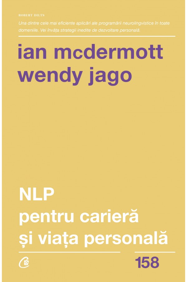 NLP pentru cariera si viata personala | Ian McDermott, Wendy Jago cariera