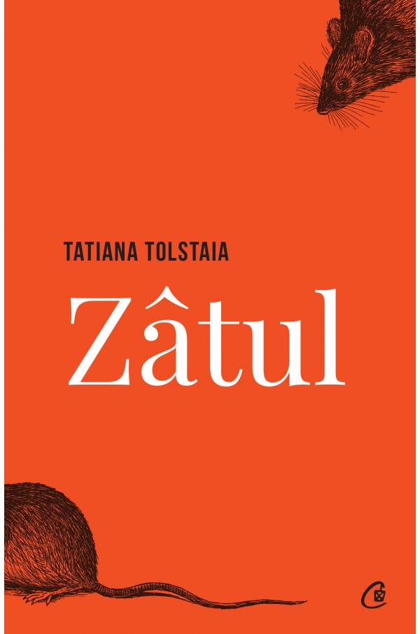 Zatul | Tatiana Tolstaia carturesti.ro Carte
