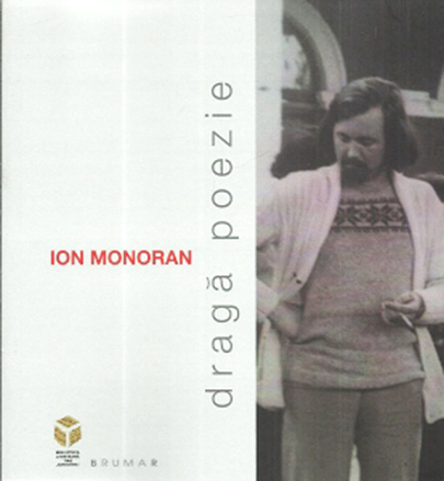 Draga poezie | Ion Monoran