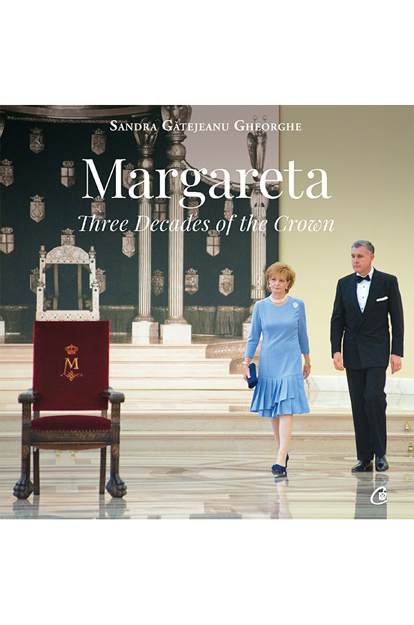 Vezi detalii pentru Margareta. Three Decades of the Crown | Sandra Gatejeanu Gheorghe