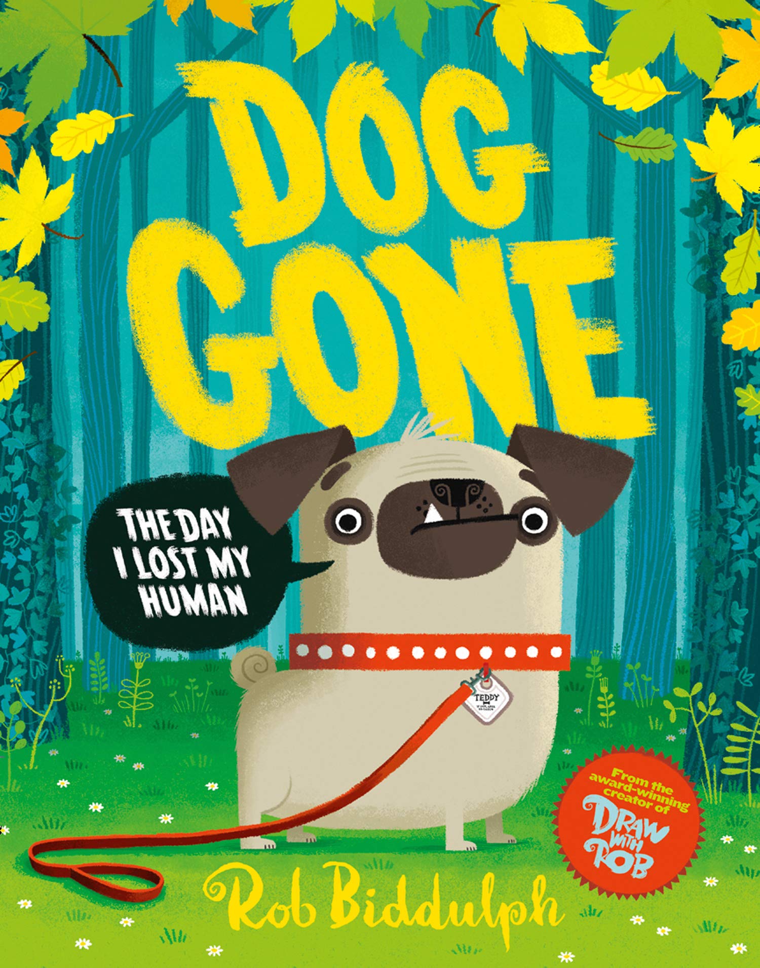 Dog Gone | Rob Biddulph