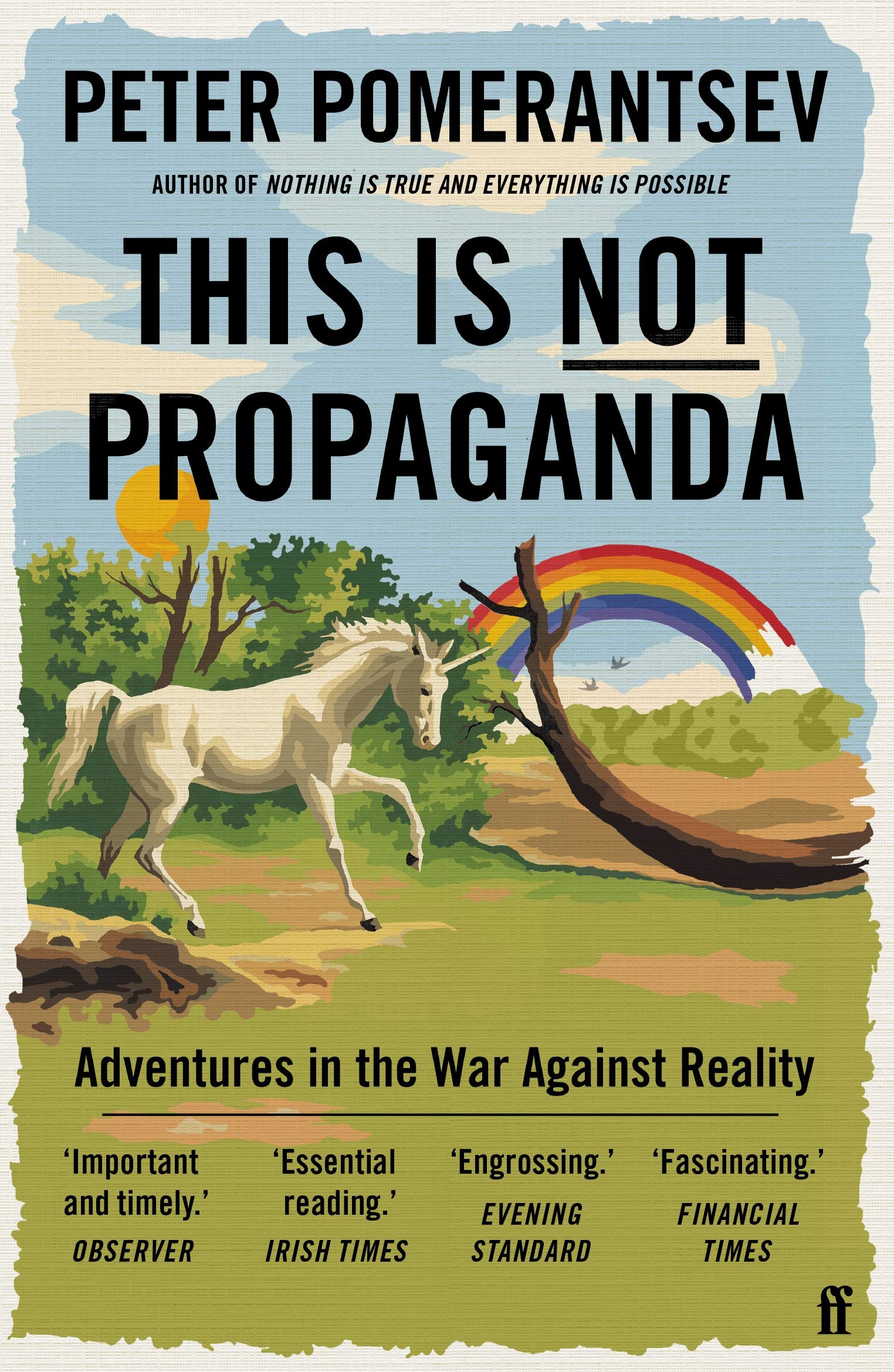 This Is Not Propaganda | Peter Pomerantsev