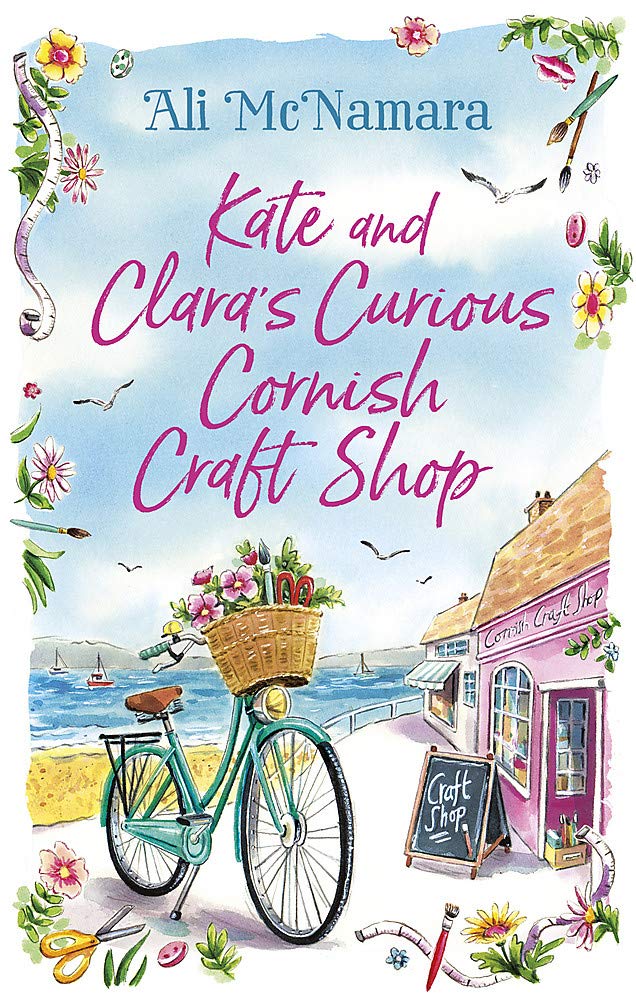 Kate and Clara\'s Curious Cornish Craft Shop | Ali McNamara