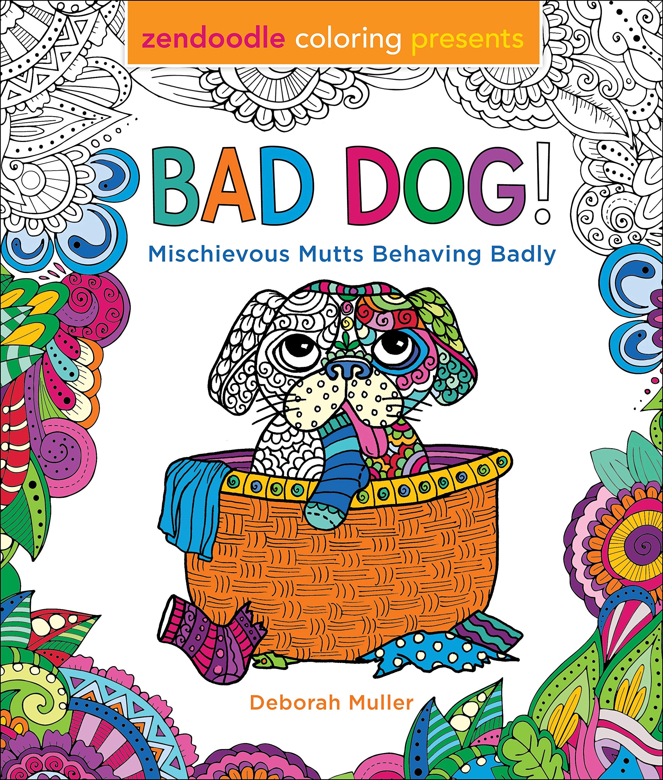 Bad Dog! | Deborah Muller