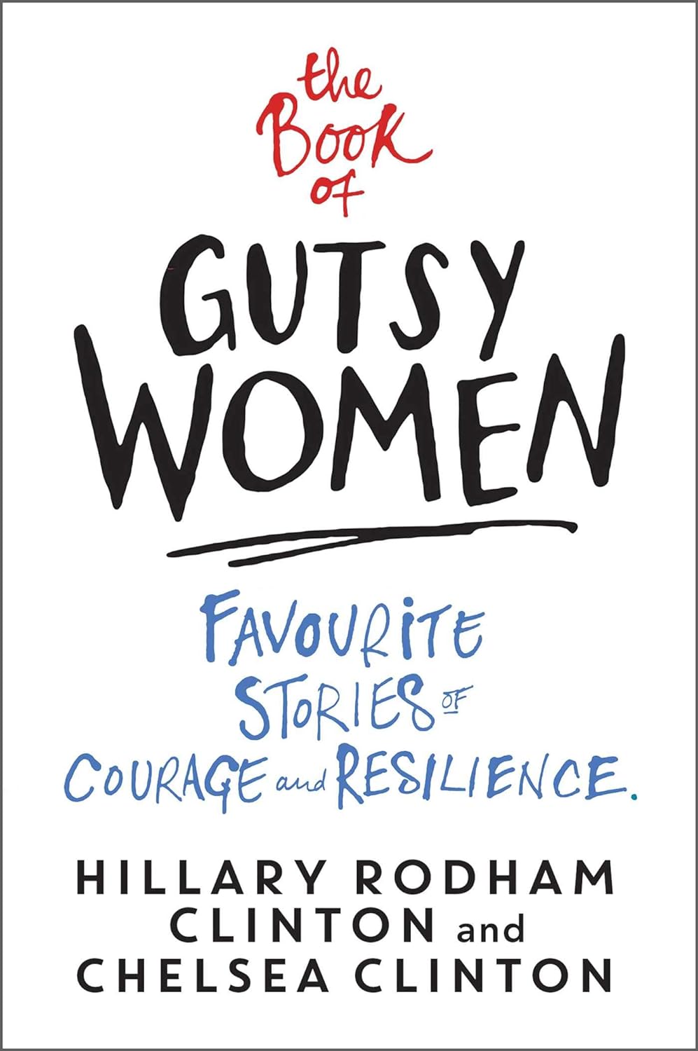 The Book of Gutsy Women | Hillary Rodham Clinton, Chelsea Clinton