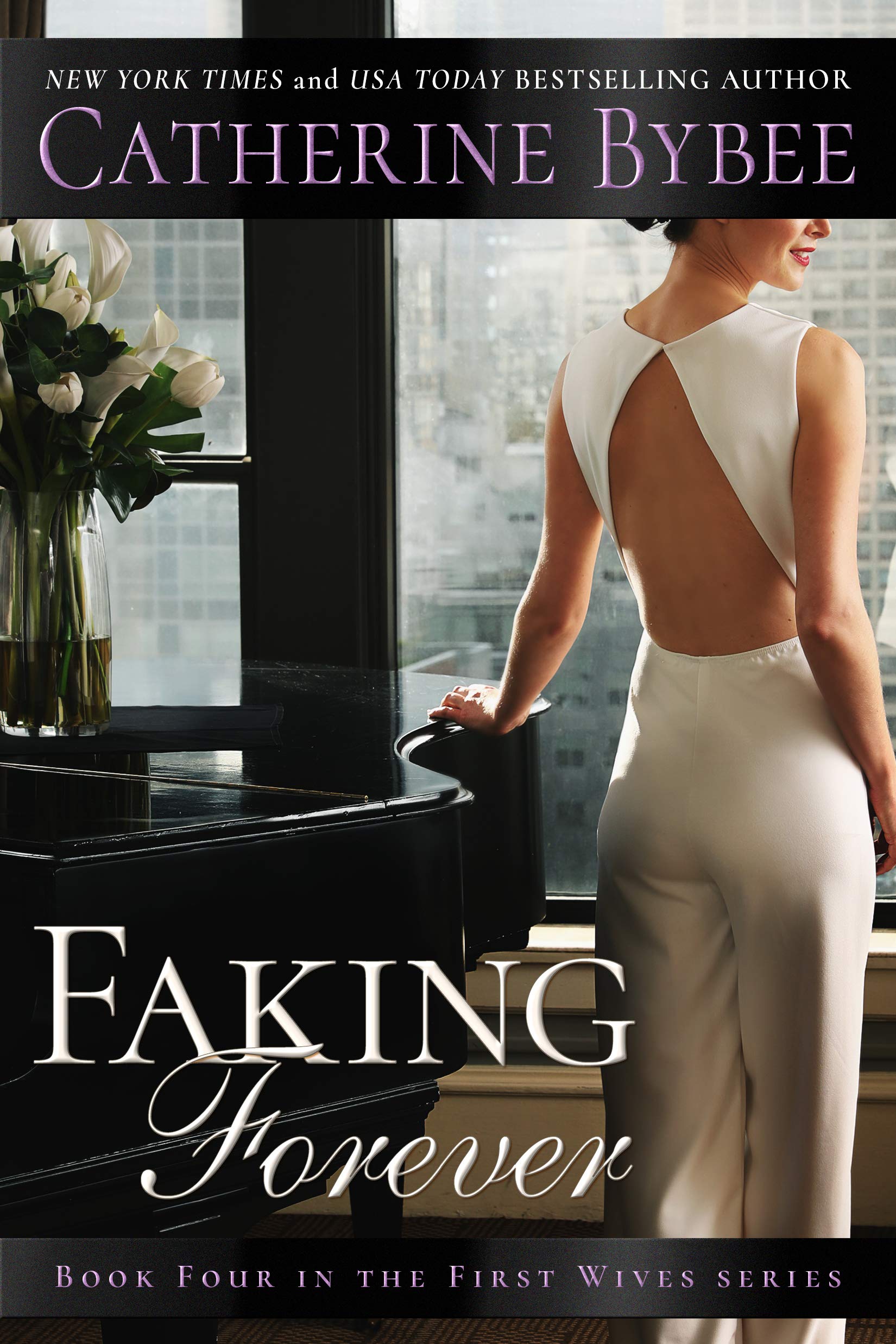 Faking Forever | Catherine Bybee