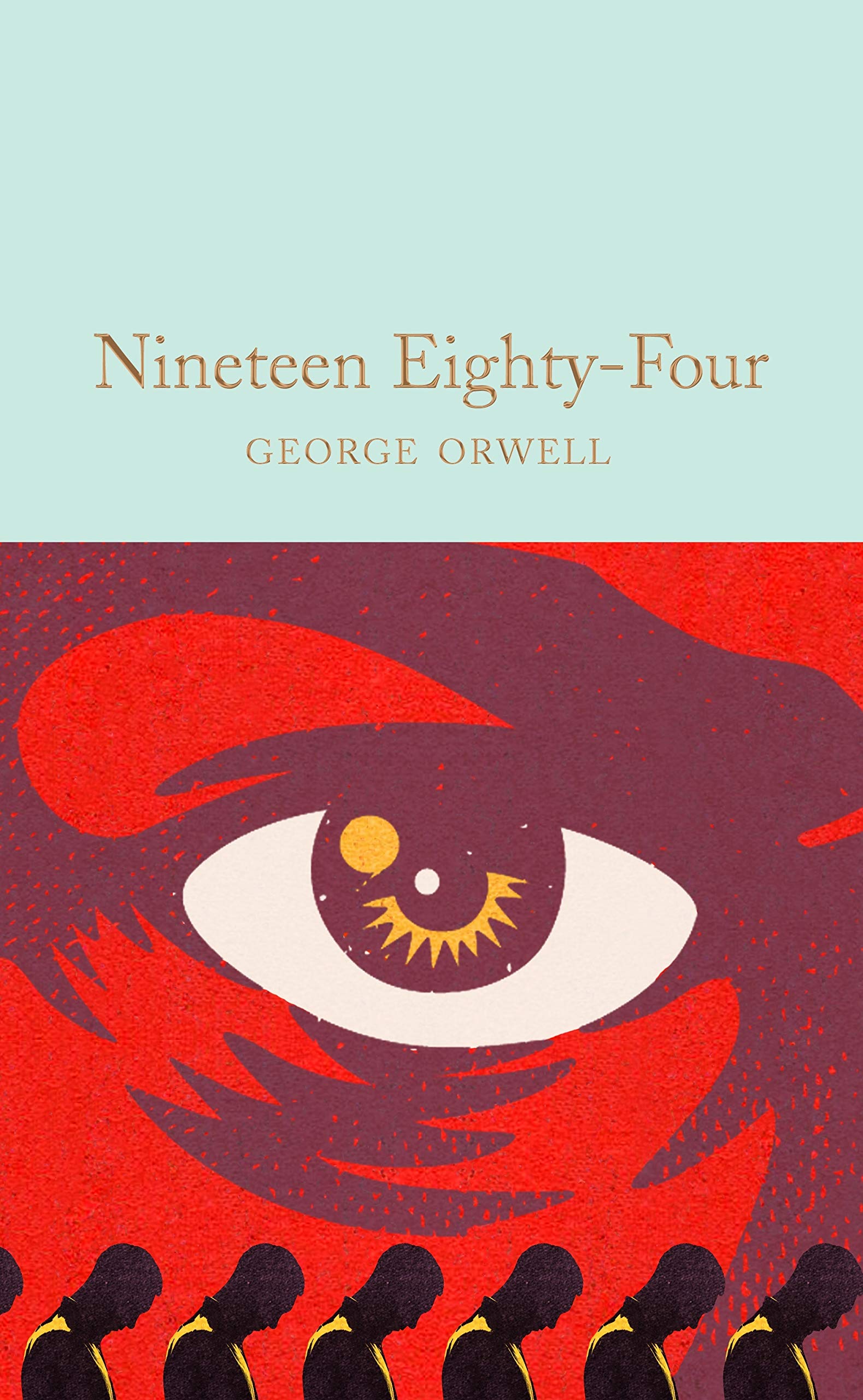 Nineteen Eighty-Four: 1984 | George Orwell
