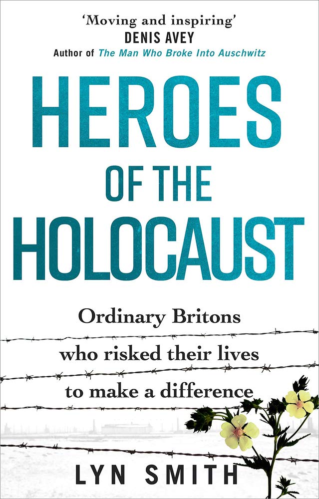 Heroes of the Holocaust | Lyn Smith