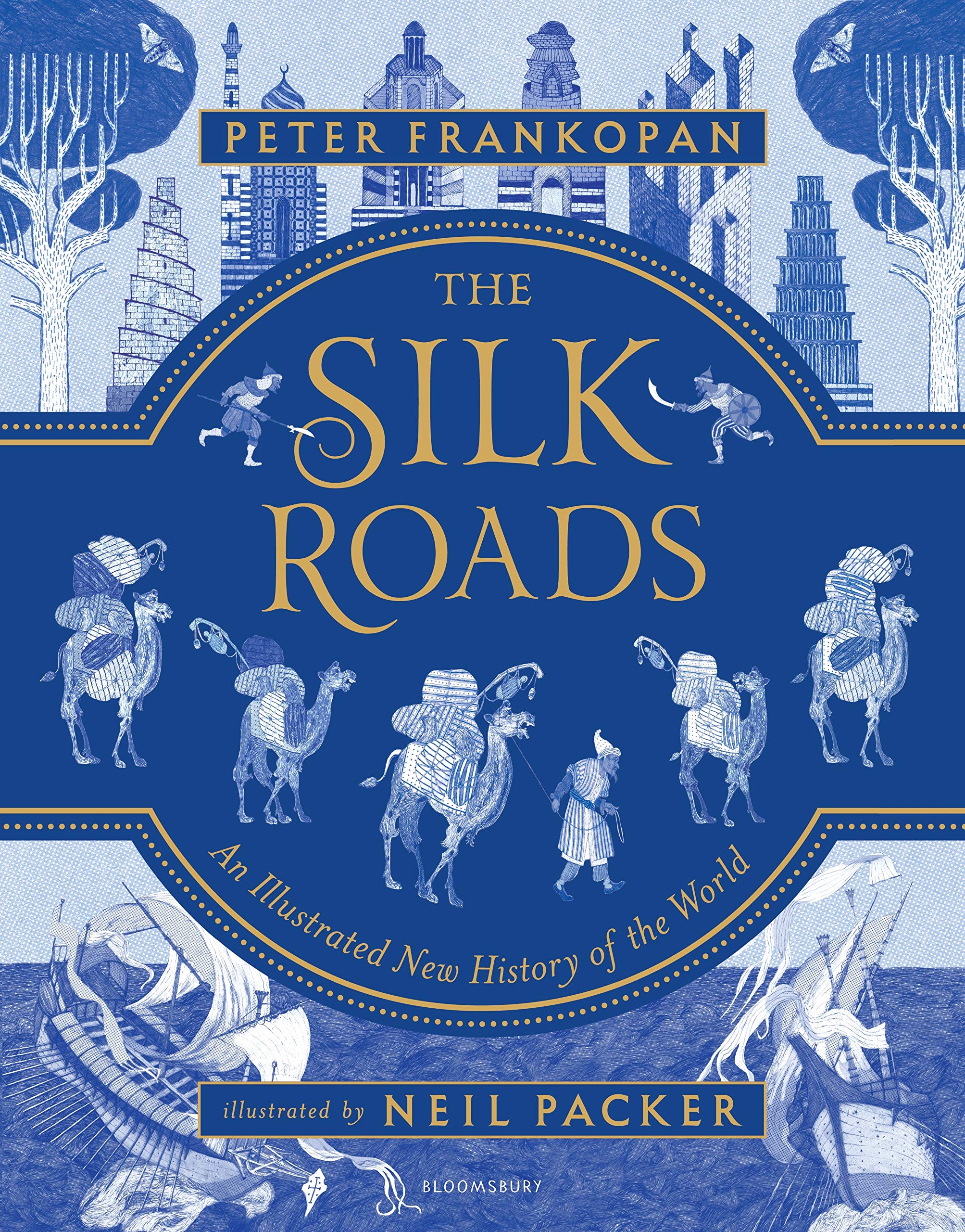 The Silk Roads | Peter Frankopan