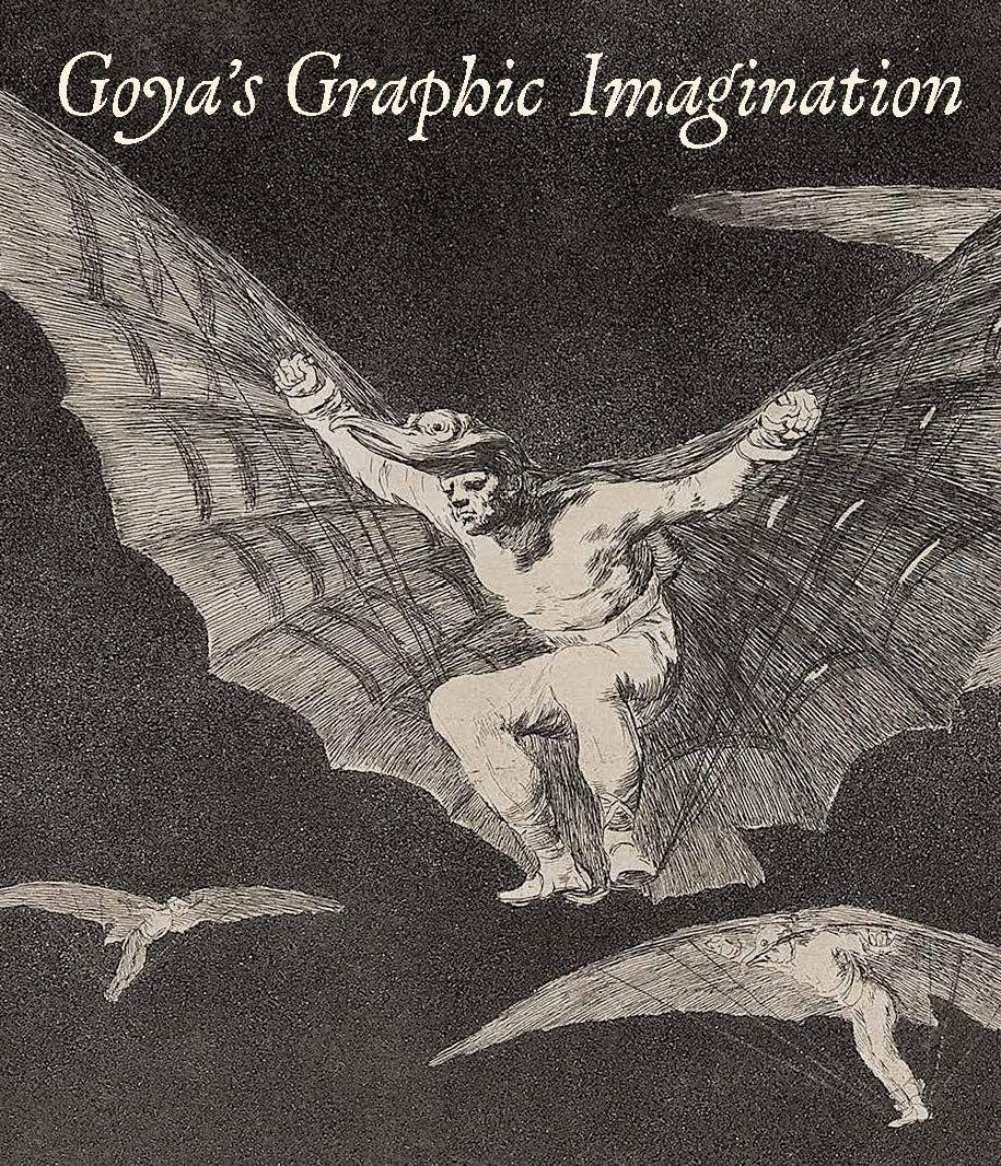 Goya\'s Graphic Imagination | Mark Mcdonald, Mercedes Ceron-pena, Francisco J. R. Chaparro, Jesusa Vega, Francisco Goya