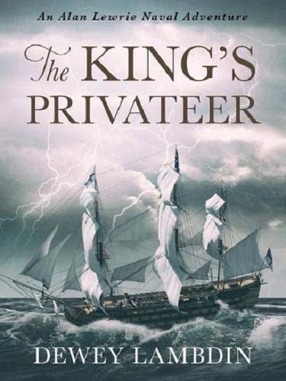 King\'s Privateer | Dewey Lambdin