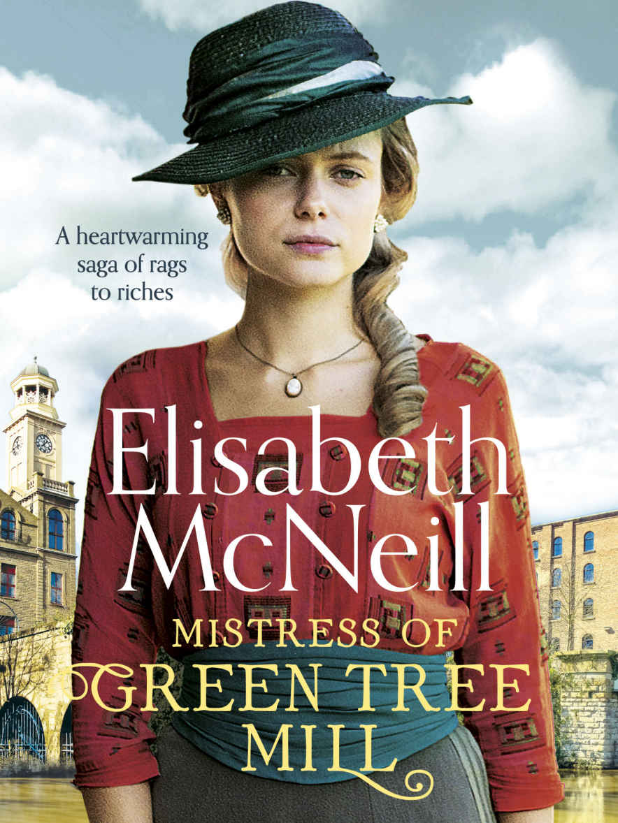 Mistress of Green Tree Mill | Elisabeth McNeill