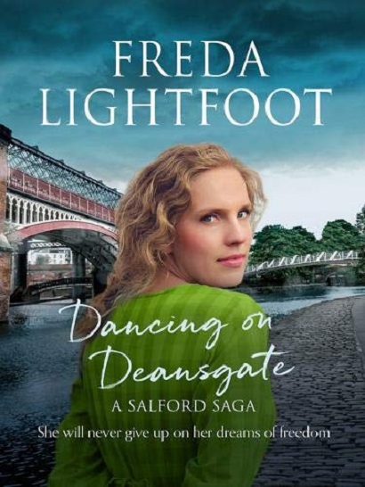 Dancing on Deansgate | Freda Lightfoot