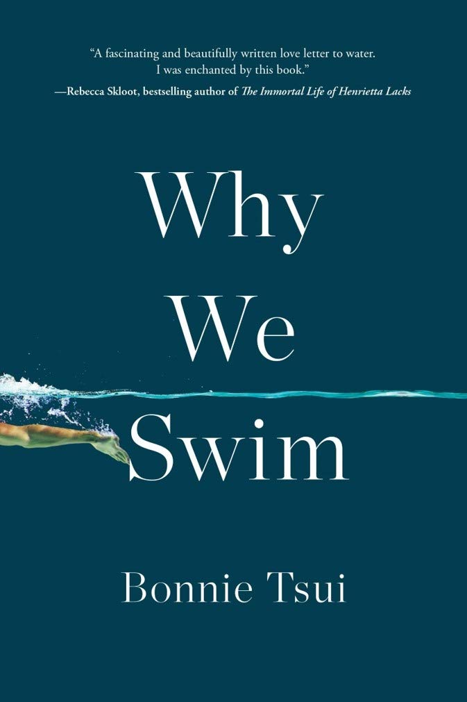 Why We Swim | Bonnie Tsui